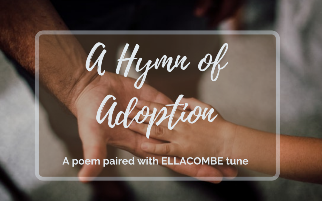 A Hymn of Adoption